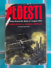 PLOESTI: The Great Ground-Air Battle of 1 August 1943 Dugan Stewart 1st print HC picture