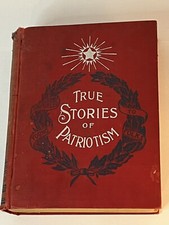 Rare True Stories Of Patriotism Samuel Fallows Unfurled to The Young Folks 1892  picture