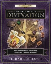 Llewellyn's Complete Book of Divination : Your Definitive Source for Learning... picture