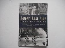 Lower East Side Oral Histories Book. By Nina Howes.2012 Edition. Read Once. VG+. picture