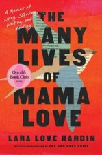 The Many Lives of Mama Love (Oprahs Book Club): A Memoir of Lying, Steal - GOOD picture