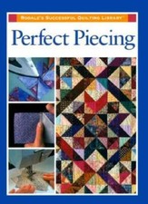 Perfect Piecing (Rodale's Successful Quilting Library) - Hardcover - GOOD picture