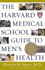 The Harvard Medical School Guide to Men's Health: Lessons from the H - VERY GOOD picture