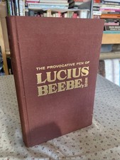 The Provocative Pen of Lucius Beebe, Esq (1966 1st San Francisco Chronicle HC) picture
