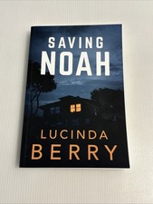 Saving Noah by Lucinda Berry Paperback 2017 Novel - Psychological Thriller NEW picture
