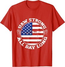 UAW Strong Solidarity UAW Proud Union Laborer Worker Unisex T-Shirt picture