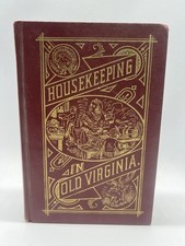 HOUSEKEEPING IN OLD VIRGINIA / HC 1879 picture