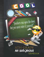 11Th Grade All Subjects Workbook: Grade 11 Homeschool All-In-One Curriculum picture