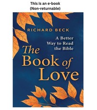 Richard Beck The Book of Love: A Better Way to Read the Bible 2026 picture