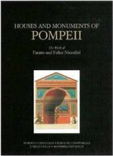Houses and Monuments of Pompeii: The Work of Fausto and - Hardcover - Very Good picture