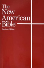 The New American Bible (With the Revised Book of Psalms and the Revised N - GOOD picture