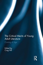 The Critical Merits of Young Adult Literature picture
