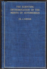 THE SCIENTIFIC DETERMINATION OF THE MERITS OF AUTOMOBILES Reports I - X of the picture