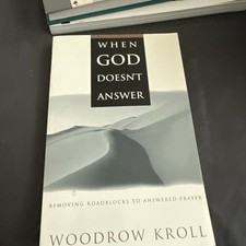 When God Doesnt Answer: Removing Roadblocks to Answered Prayer picture