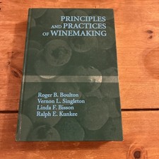 Principles and Practices of Winemaking by Roger B. Boulton, Ralph E. Kunkee,... picture