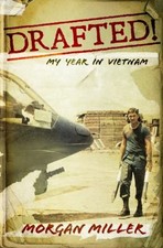 Drafted : My Year in Vietnam Paperback Morgan Miller picture