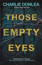 Those Empty Eyes by Donlea, Charlie picture