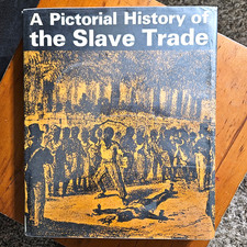A Pictorial History Of The Slave Trade, From In Africa to Abolition, Vintage picture