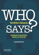 WHO SAYS?: The Writer's  Research - Paperback By Holdstein, Deborah - GOOD picture