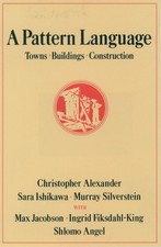 A Pattern Language: Towns, Buildings, Construction (Center for Environmental... picture