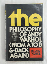 The Philosophy of Andy Warhol: From A to B 1975 HCDJ First Edition *SIGNED* picture