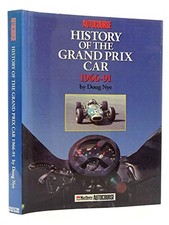 The Autocourse History of the Grand Prix Car 1966-91 by Doug Nye - VERY GOOD picture