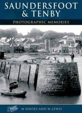 Francis Frith's Tenby and Saundersfoot (Photographic Memories) B picture