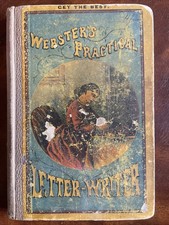 WEBSTER'S PRACTICAL LETTER-WRITER. 1866. Hardcover picture