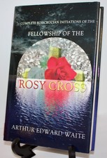 COMPLETE ROSICRUCIAN INITIATIONS OF THE FELLOWSHIP OF THE ROSY CROSS HARD COVER picture