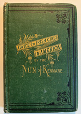 Advice to Irish Girls in America by the Nun of Kenmare 1872 Rare Antique Book picture