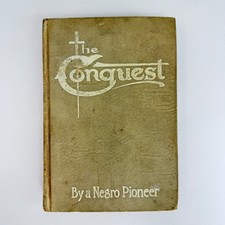The Conquest By a Negro Pioneer Oscar Micheaux 1913 Hardcover Book picture