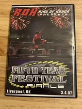 RING OF HONOR FIFTH YEAR FESTIVAL FINALE DVD 2007 *RARE* ROH WWE PWG TNA OOP picture