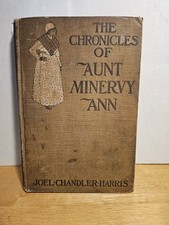 THE CHRONICLES OF AUNT MINERVY ANN 1st Edition 1899 Antique Book AMERICANA picture