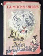 The White Tiger 1943 HC/DJ 1st Edition/3rd Printing F.A. Mitchell Hedges RARE picture