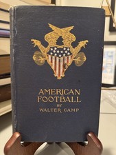 1891 First Edition AMERICAN FOOTBALL By Walter Camp - VERY RARE Read Description picture
