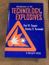 Introduction to the Technology of Explosives by Stanley R. Kurowski and Paul W. picture