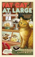Fat Cat at Large: A Fat Cat Mystery, Janet Cantrell picture