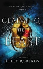 Holly Roberds Claiming the Beast (Vegas Immortals (Paperback) picture