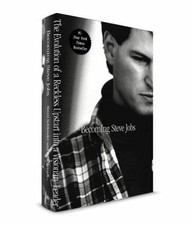 Becoming Steve Jobs: The Evolution of a Reckless Upstart into a Visionary Leader picture