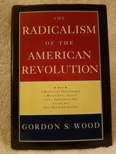 The Radicalism of the American Revolution picture