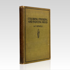 1930 ADNAH CLIFTON NEWELL. Coloring, Finishing and Painting Wood VINTAGE HC picture