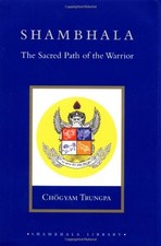 Shambhala: The Sacred Path of the Warrior (Shambhala Library) picture
