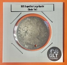 1805 Draped Bust Large Quarter ✦ Rare Collector Coin ✦ (Grade: Fair/Details) picture