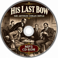 His Last Bow Audiobook by Sir Arthur Conan Doyle on 1 MP3 CD-ROM picture