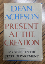 Present at the Creation Hardcover Book Signed by Dean Acheson picture
