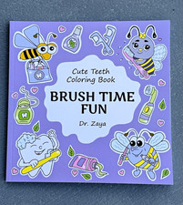 Dr. Zaya Brush Time Fun Cute Teeth Coloring Book Paperback Illustrated Ages 4-8 picture