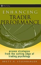 Enhancing Trader Performance: - Hardcover, by Steenbarger Brett N. - Very Good b picture