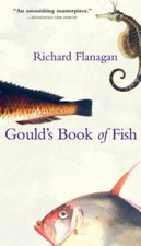 Gould's Book of Fish - Paperback By Flanagan, Richard - GOOD picture