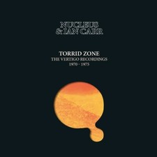 Torrid Zone: Vertigo Recordings 1970-1975 by Nucleus / Carr, Ian (CD, 2019) picture