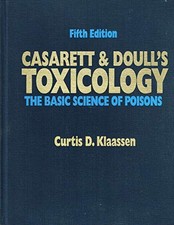 Casarett and Doulls Toxicology: The Basic Science of Poisons - Hardcover - GOOD picture